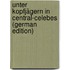 Unter Kopfjägern in Central-Celebes (German Edition)