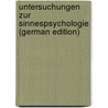 Untersuchungen Zur Sinnespsychologie (German Edition) by Clemens Brentano Franz