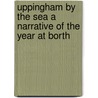 Uppingham by the Sea a Narrative of the Year at Borth door John Huntley Skrine