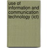 Use Of Information And Communication Technology (ict) door Md. Abul Kalam Siddike