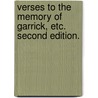 Verses to the memory of Garrick, etc. Second edition. by Richard Brinsley B. Sheridan