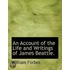 an Account of the Life and Writings of James Beattie.