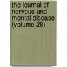 the Journal of Nervous and Mental Disease (Volume 28) by American Neurological Association