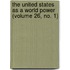 the United States As a World Power (Volume 26, No. 1)