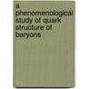 A Phenomenological Study Of Quark Structure Of Baryons by Neetika Sharma