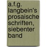 A.F.G. Langbein's Prosaische Schriften, siebenter Band door August Friedrich Ernst Langbein