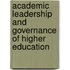 Academic Leadership and Governance of Higher Education