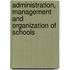 Administration, management and organization of schools