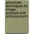 Advanced Techniques for Image Analysis and Enhancement