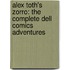 Alex Toth's Zorro: The Complete Dell Comics Adventures