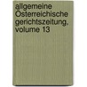 Allgemeine Österreichische Gerichtszeitung, Volume 13 door Onbekend