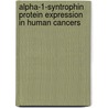 Alpha-1-syntrophin protein expression in human cancers door Hina F. Bhat