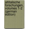 Altitalische Forschungen, Volumes 1-2 (German Edition) door Eugen Pauli Carl