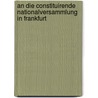 An die constituirende Nationalversammlung in Frankfurt door Hecker Friedrich