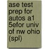 Ase Test Prep For Autos A1 5Efor Univ Of Nw Ohio (Spl)