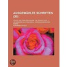 Ausgew Hlte Schriften (33); Volks- Und Familienausgabe door Ferdinand Stolle