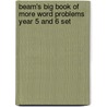 Beam's Big Book Of More Word Problems Year 5 And 6 Set door Mike Askew