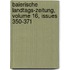 Baierische Landtags-zeitung, Volume 16, Issues 350-371