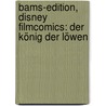 BamS-Edition, Disney Filmcomics: Der König der Löwen door Rh Disney