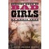 Bedside Book of Bad Girls: Outlaw Women of the Midwest