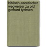 Biblisch-ascetischer Wegweiser Zu Oluf Gerhard Tychsen door Hartmann/