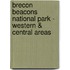 Brecon Beacons National Park - Western & Central Areas