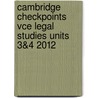 Cambridge Checkpoints Vce Legal Studies Units 3&4 2012 door Peter Mountford
