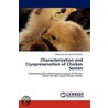 Characterization and Cryopreservation of Chicken Semen by Mosenene Manadiel Thatohatsi