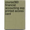 Course360 Financial Accounting Exp Printed Access Card door Gary A. Porter