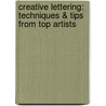 Creative Lettering: Techniques & Tips from Top Artists by Jenny Doh