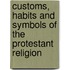 Customs, Habits and Symbols of the Protestant Religion