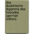 Das Dialektische Digamma Des Hesiodos (German Edition)