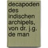 Decapoden des Indischen archipels, von Dr. J.G. De Man