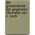 Die Grossmächte der Gegenwart. Übersetzt von C. Koch