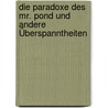 Die Paradoxe des Mr. Pond und andere Überspanntheiten door Gilbert Keith Chesterton