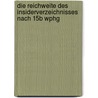 Die Reichweite Des Insiderverzeichnisses Nach 15b Wphg door Matthias Sigurd V. Neumann-Cosel