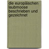 Die europäischen Laubmoose beschrieben und gezeichnet door Roth Georg