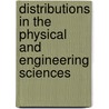 Distributions in the Physical and Engineering Sciences door Wojbor Andrzej Woyczynski