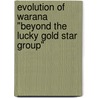 Evolution Of Warana "beyond The Lucky Gold Star Group" by Vishwesh Dange
