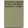 Economic Analysis of the Rural Labour Markets in Sudan door Osman Babikir