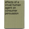 Effects of a virual human agent on consumer persuasion door Yung Kyun Choi