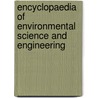Encyclopaedia Of Environmental Science And Engineering door James Pfafflin