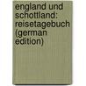 England Und Schottland: Reisetagebuch (German Edition) by Lewald Fanny