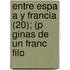 Entre Espa A Y Francia (20); (P Ginas de Un Franc Filo