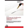 Esquema de Certificación Digital Masiva para Colombia door René Vera