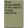 Fiscal Accountability of the Nation's Energy Resources by United States Resources