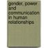 Gender, Power and Communication in Human Relationships