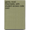 Gente, Nivel Intermedio, With Student Access Code Card door Munne