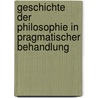 Geschichte der Philosophie in pragmatischer Behandlung door Hermann Conrad