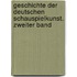 Geschichte der deutschen Schauspielkunst. Zweiter Band